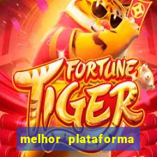 melhor plataforma para jogar fortune tiger